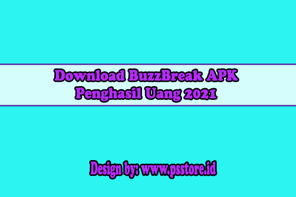 Download BuzzBreak APK Penghasil Uang 2021