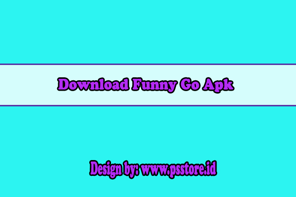 Download Funny Go Apk